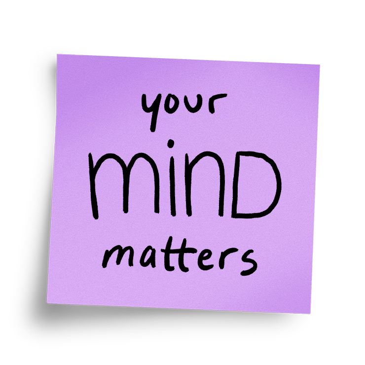 Your Mind Matters
