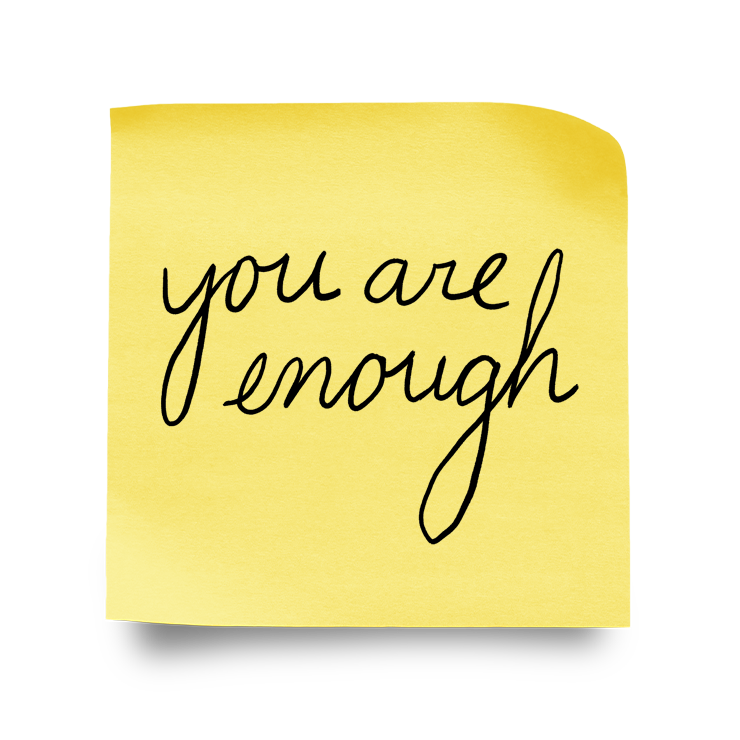 You are Enough