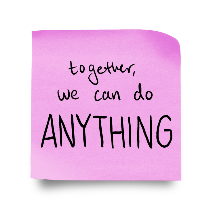 Together, We Can Do Anything
